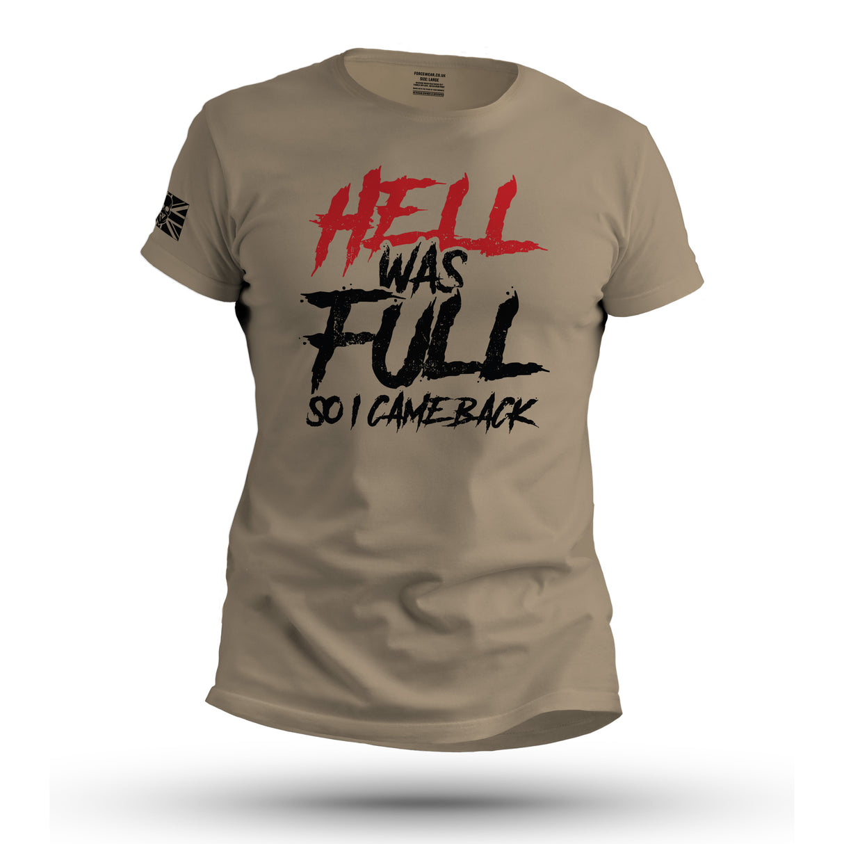 HELL WAS FULL SO I CAME BACK