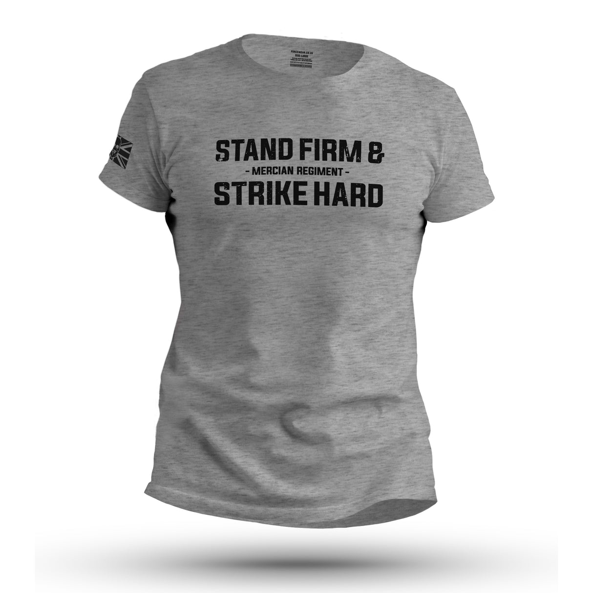 STAND FIRM AND STRIKE HARD (MERCIAN REGIMENT)