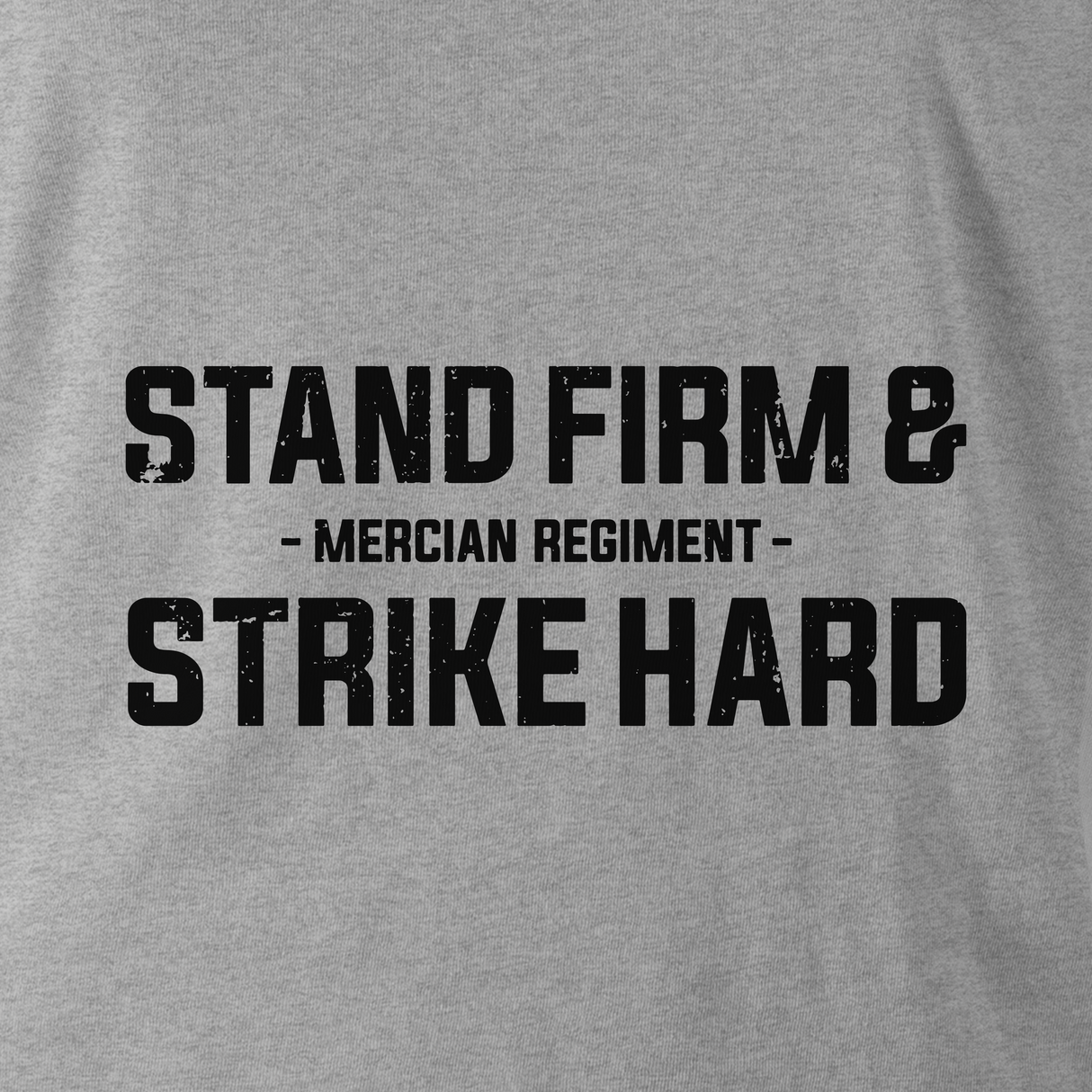 STAND FIRM AND STRIKE HARD (MERCIAN REGIMENT) HOODIE