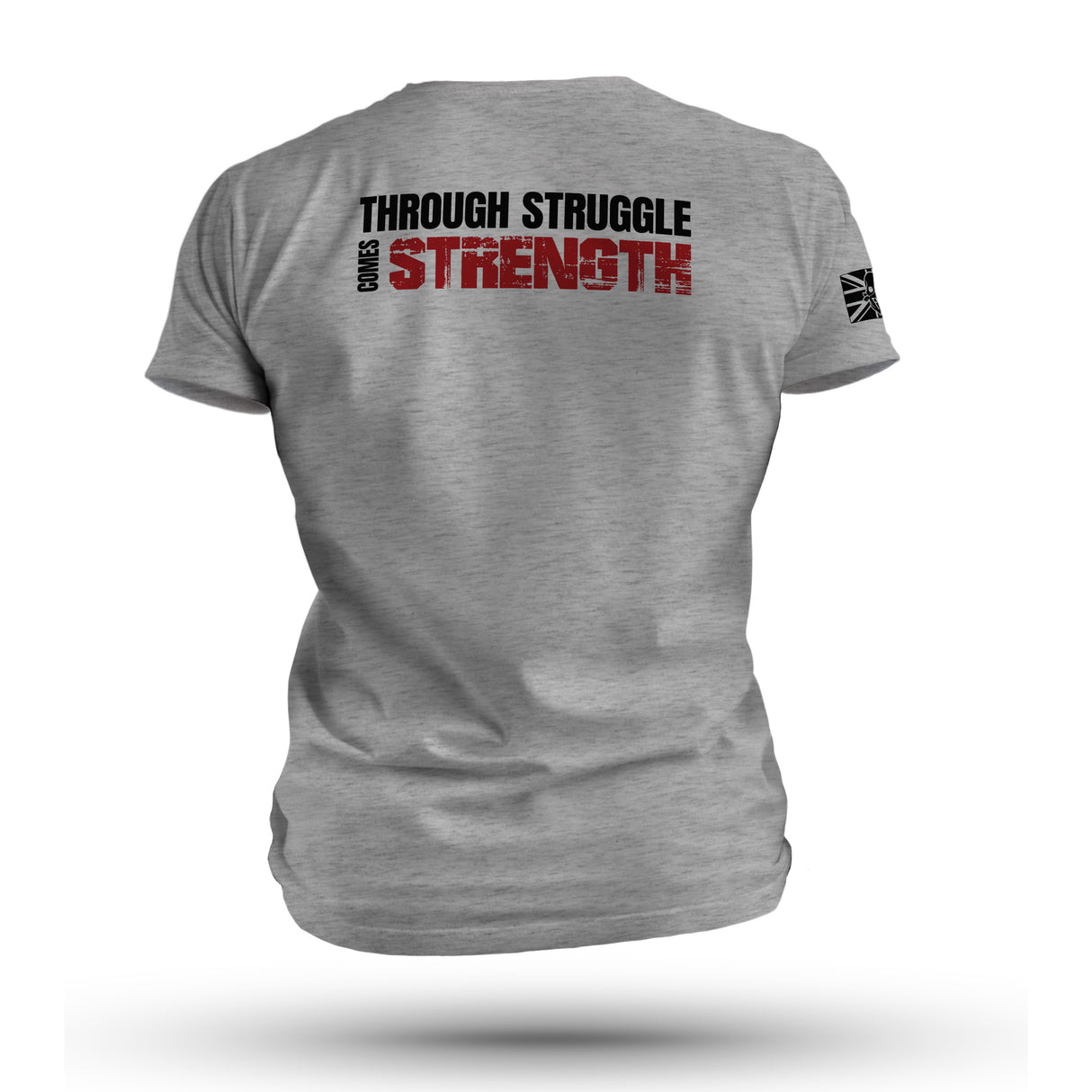 THROUGH STRUGGLE COMES STRENGTH TAG & BACK