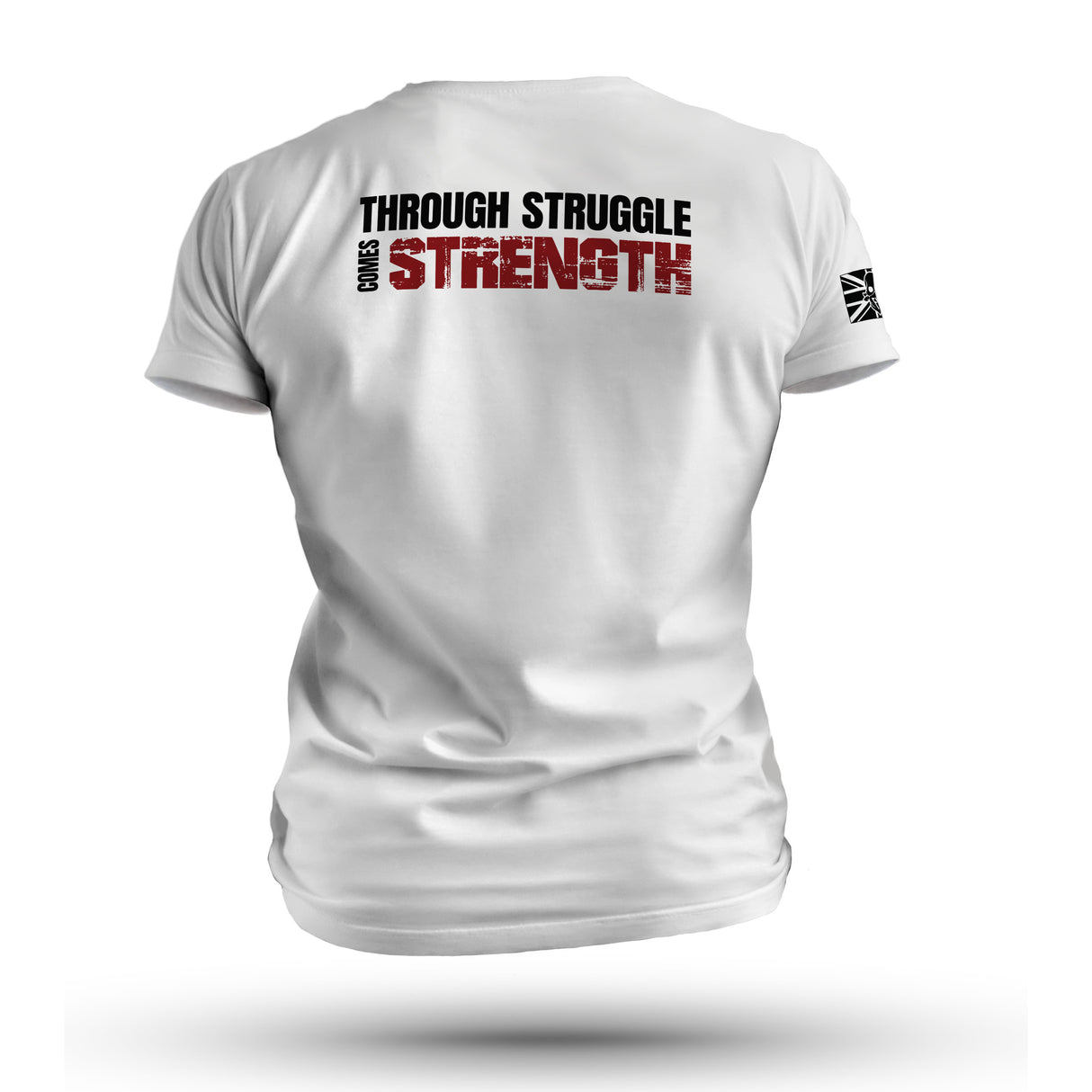 THROUGH STRUGGLE COMES STRENGTH TAG & BACK