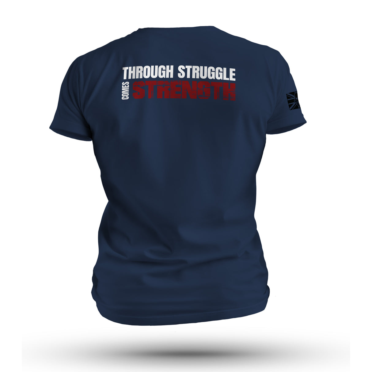 THROUGH STRUGGLE COMES STRENGTH WHITE INK TAG & BACK