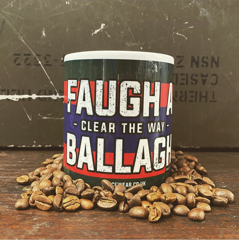 FAUGH A BALLAGH MUG - Force Wear HQ