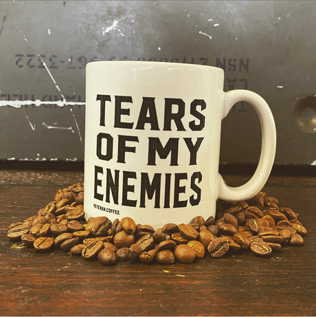 TEARS OF MY ENEMIES COFFEE MUG - Force Wear HQ