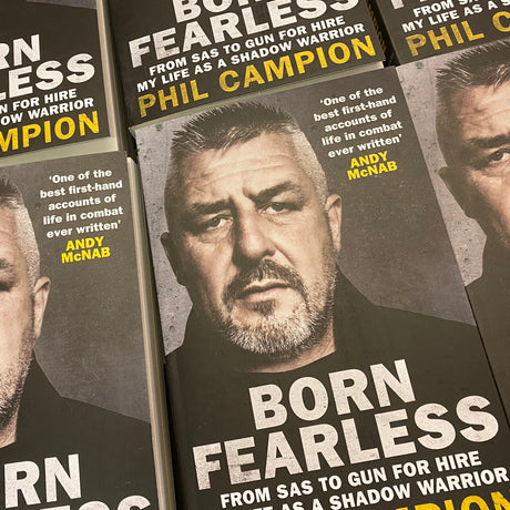 BORN FEARLESS 'SIGNED' BOOK BY PHIL CAMPION SAS - Force Wear HQ