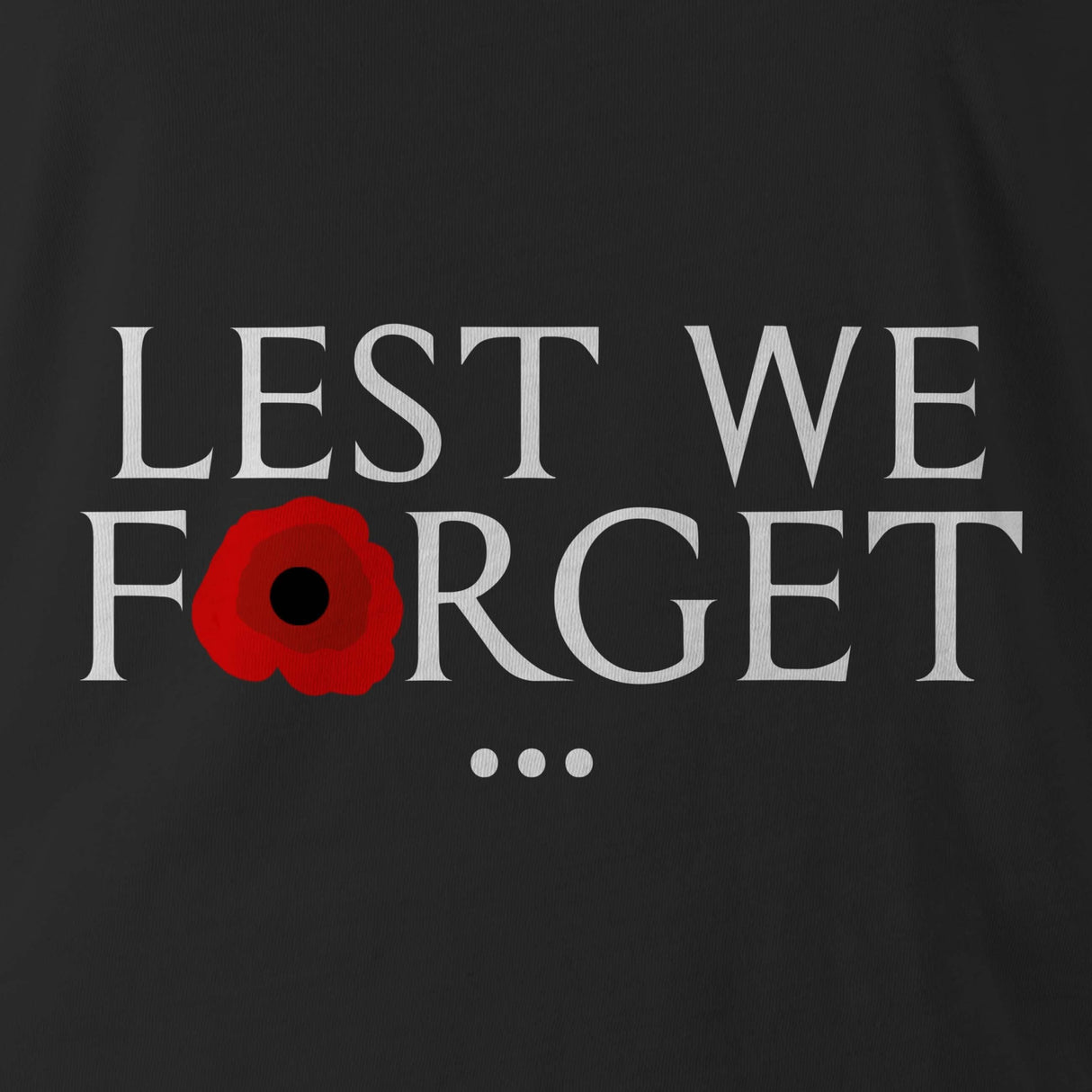 LEST WE FORGET TAG WHT INK LTD ED - Force Wear HQ