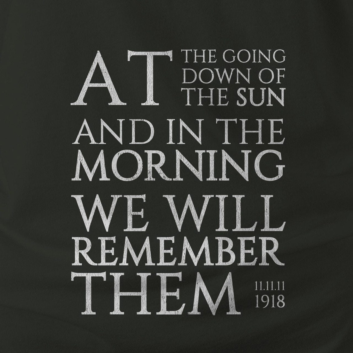 WE WILL REMEMBER THEM LTD ED - Force Wear HQ