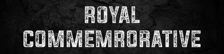 ROYAL COMMEMORATIVE