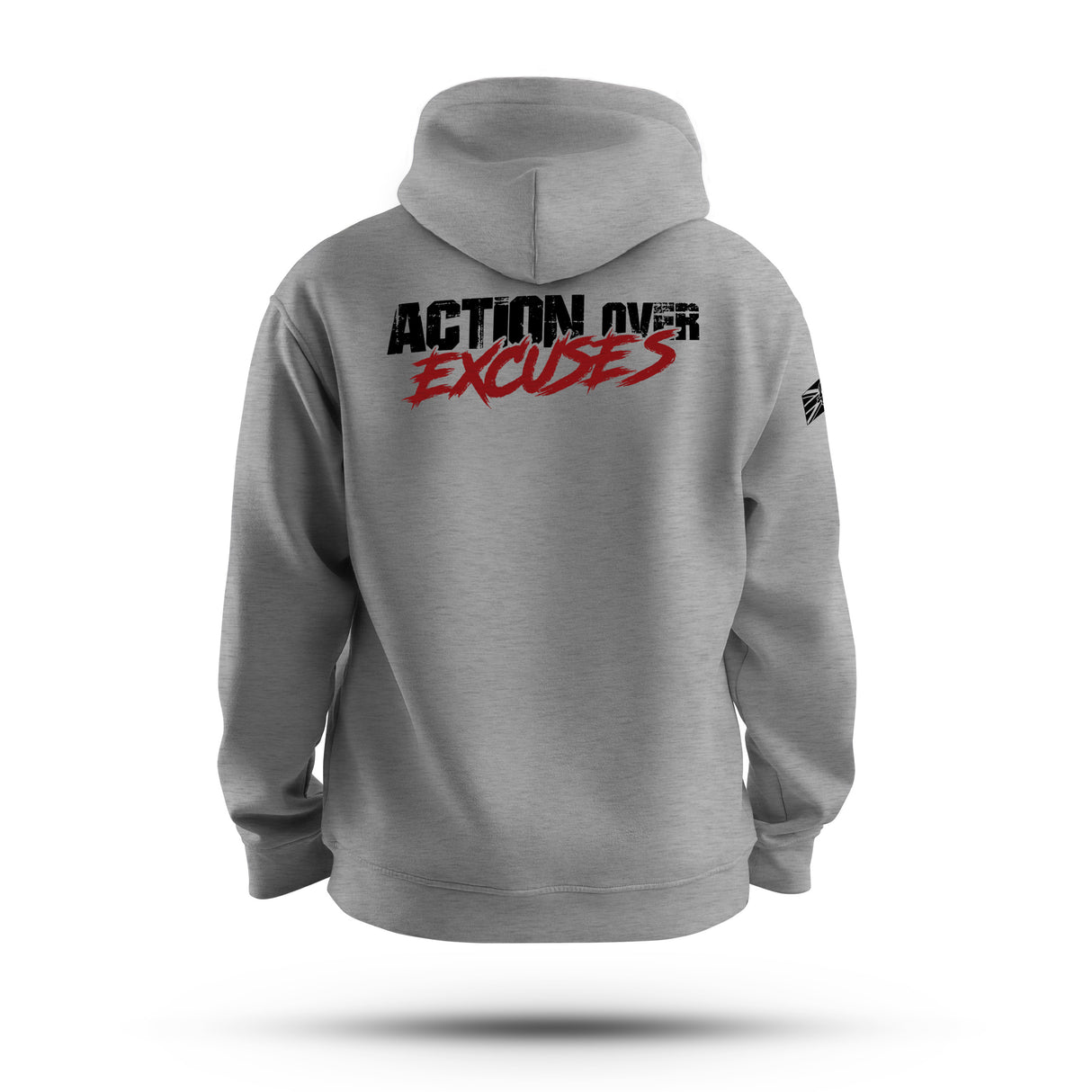 ACTION OVER EXCUSES TAG & BACK HOODIE
