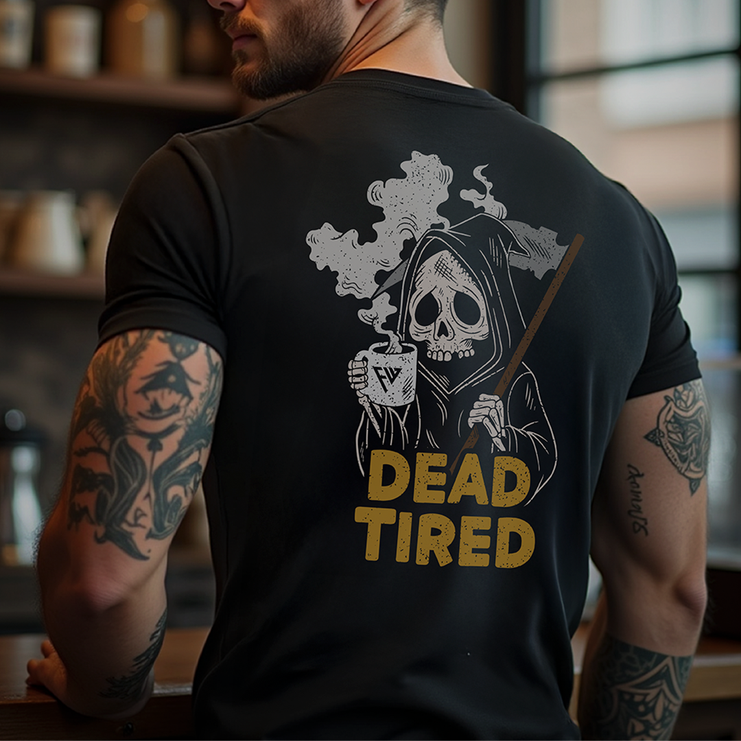 DEAD TIRED TAG & BACK