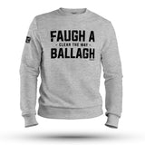 FAUGH A BALLAGH SWEAT