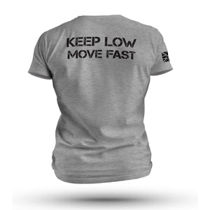 KEEP LOW MOVE FAST TAG & BACK