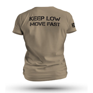 KEEP LOW MOVE FAST TAG & BACK
