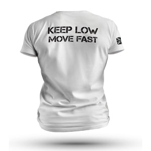 KEEP LOW MOVE FAST TAG & BACK