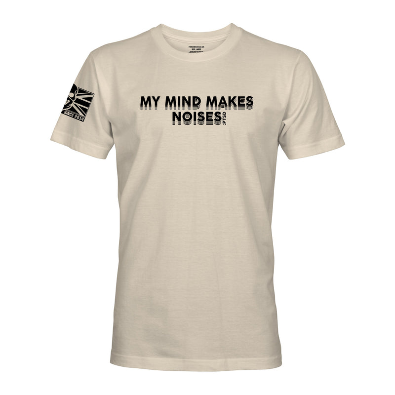 MY MIND MAKES NOISES - Force Wear HQ - T-SHIRTS