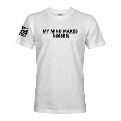 MY MIND MAKES NOISES - Force Wear HQ - T-SHIRTS