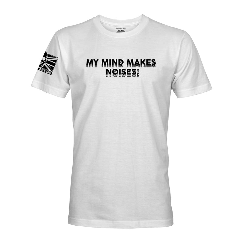 MY MIND MAKES NOISES - Force Wear HQ - T-SHIRTS
