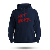 NOT WOKE HOODIE