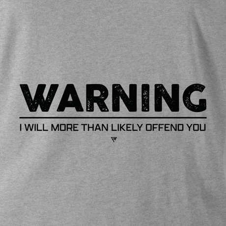 OFFEND YOU