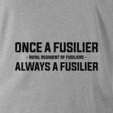 ONCE A FUSILIER, ALWAYS A FUSILIER (ROYAL REGIMENT OF FUSILIERS) HOODIE