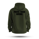 PROVE THEM WRONG TAG & BACK HOODIE