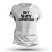 SHT SHOW
