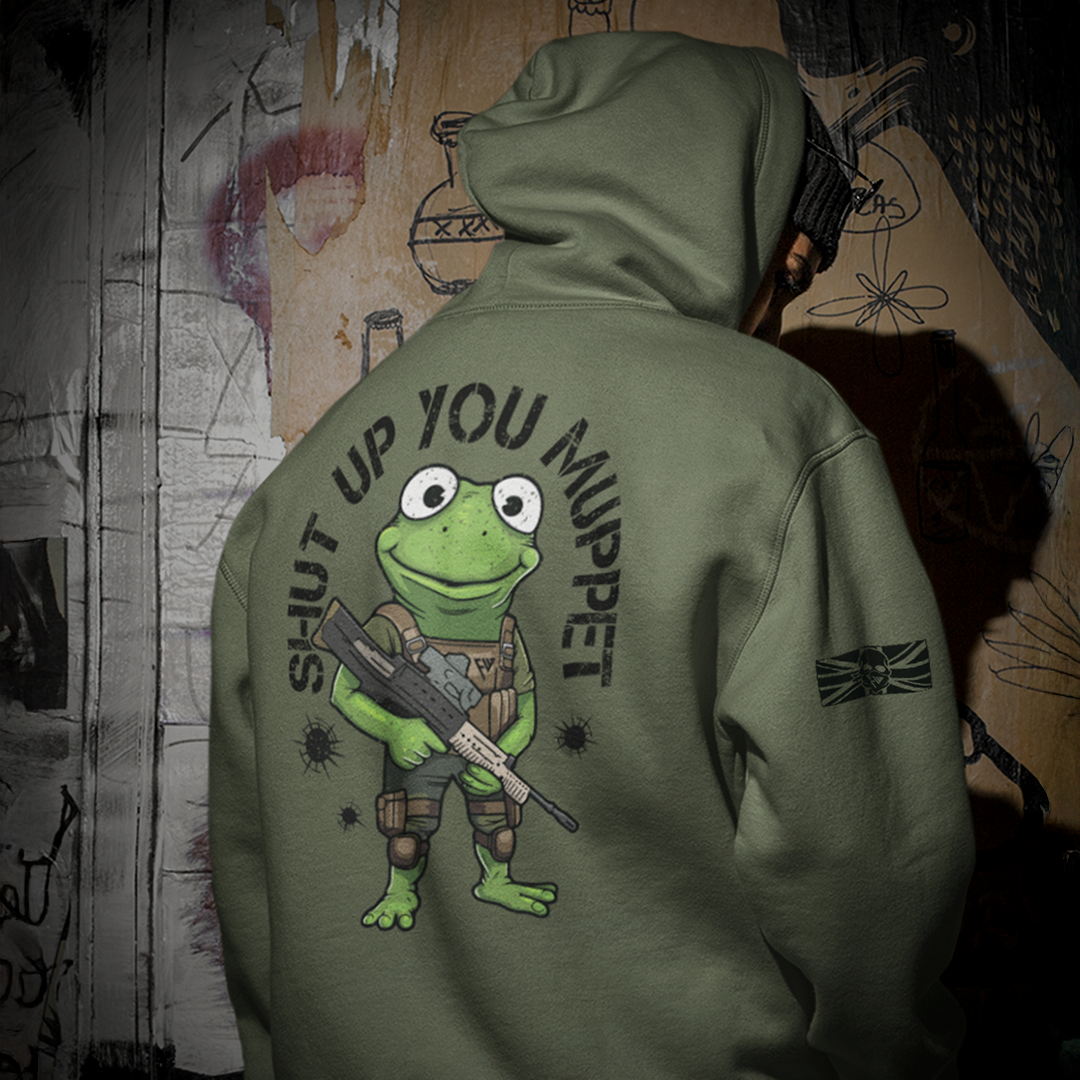 SHUT UP YOU MUPPET HOODIE