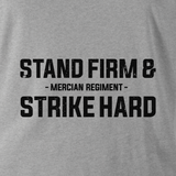 STAND FIRM AND STRIKE HARD (MERCIAN REGIMENT) HOODIE