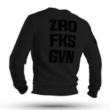 ZRO FKS GVN BLK ON BLK T&B SWEAT