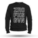 ZRO FKS GVN  WHT INK BANNER SWEAT