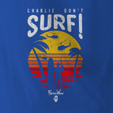 CHARLIE DON'T SURF TAG & BACK - Force Wear HQ - T-SHIRTS