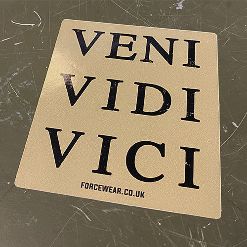I CAME, I SAW, I CONQUERED STICKER 112 - Force Wear HQ