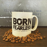 BORN FEARLESS MUG - Force Wear HQ