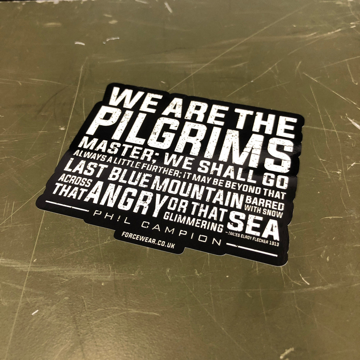 WE ARE THE PILGRIMS STICKER 090 - Force Wear HQ