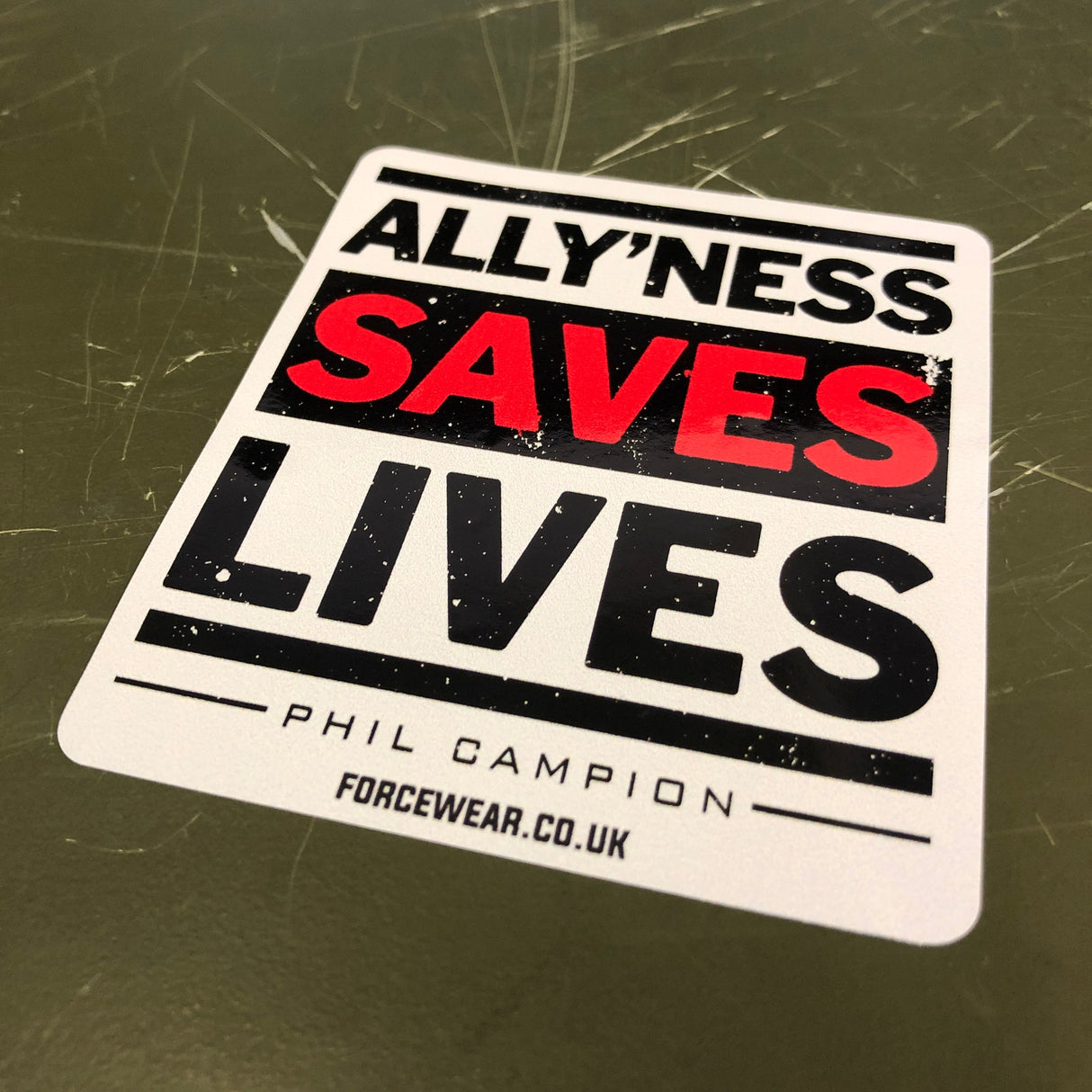 ALLYNESS SAVES LIVES STICKER 097 - Force Wear HQ