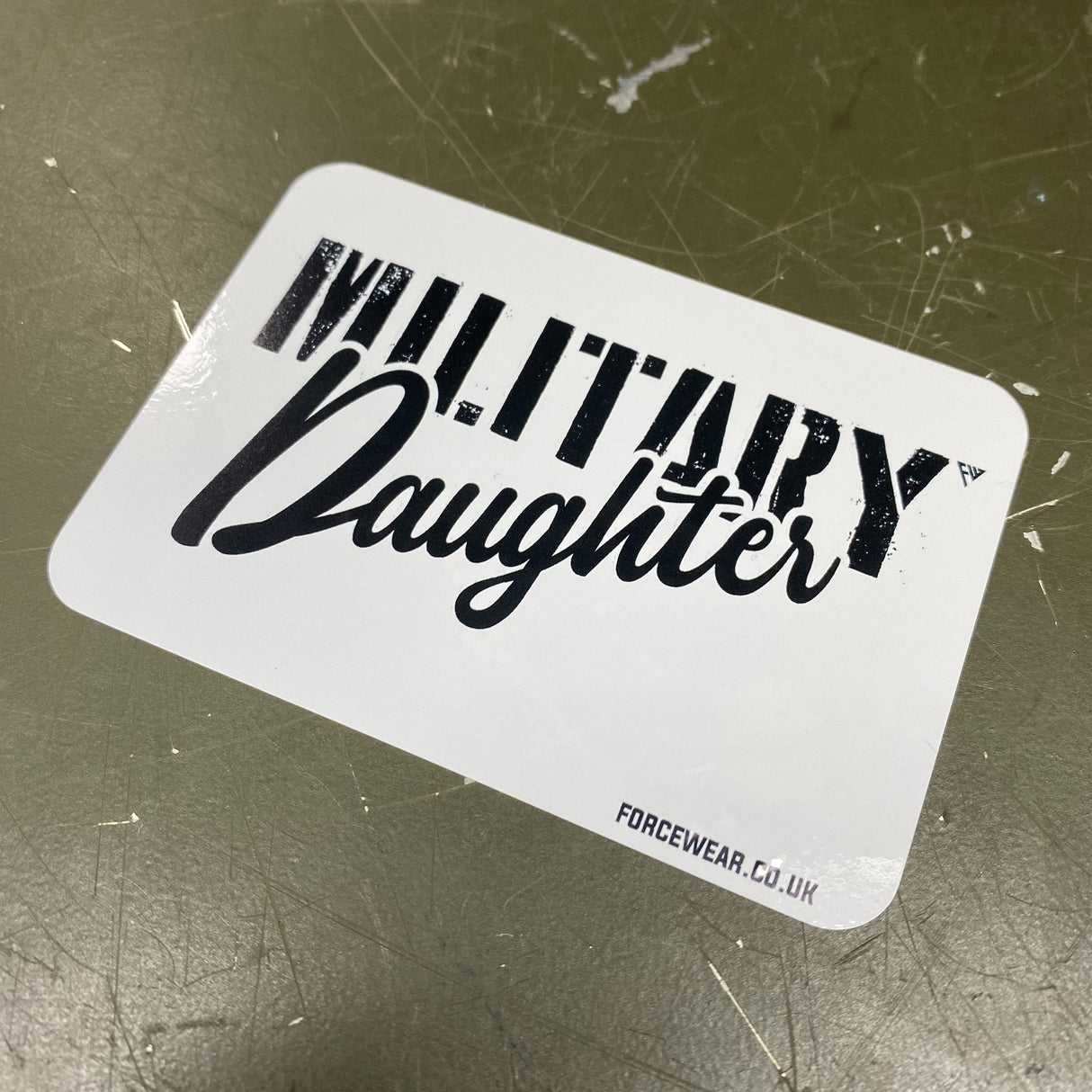 MILITARY DAUGHTER STICKER 293 - Force Wear HQ