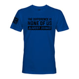 NONE OF US ALMOST JOINED - Force Wear HQ - T-SHIRTS