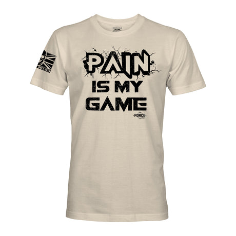 PAIN IS MY GAME - Force Wear HQ - T-SHIRTS