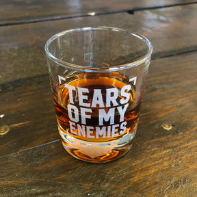 'TEARS OF MY ENEMIES' WHISKEY GLASS - Force Wear HQ