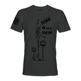 SINK OR FK'N SWIM - Force Wear HQ - T-SHIRTS